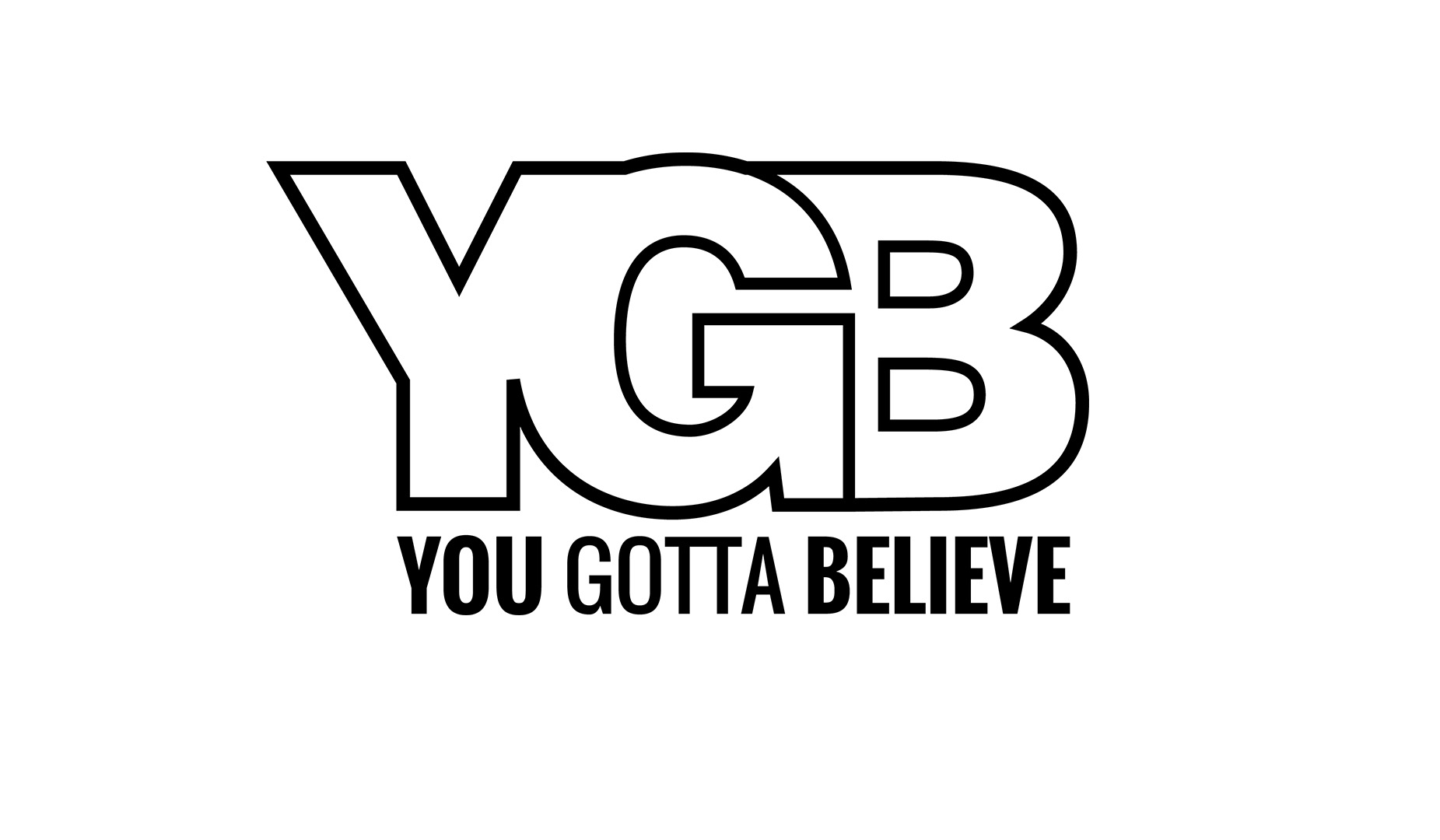YouGottaBelieve